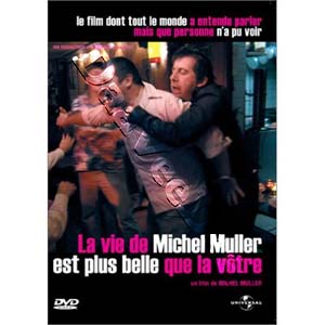 Vie de Michel Muller est plus belle que |   DVD